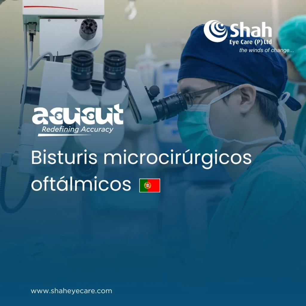 Bisturis Microcirúrgicos Oftálmicos - Shah Eye Care